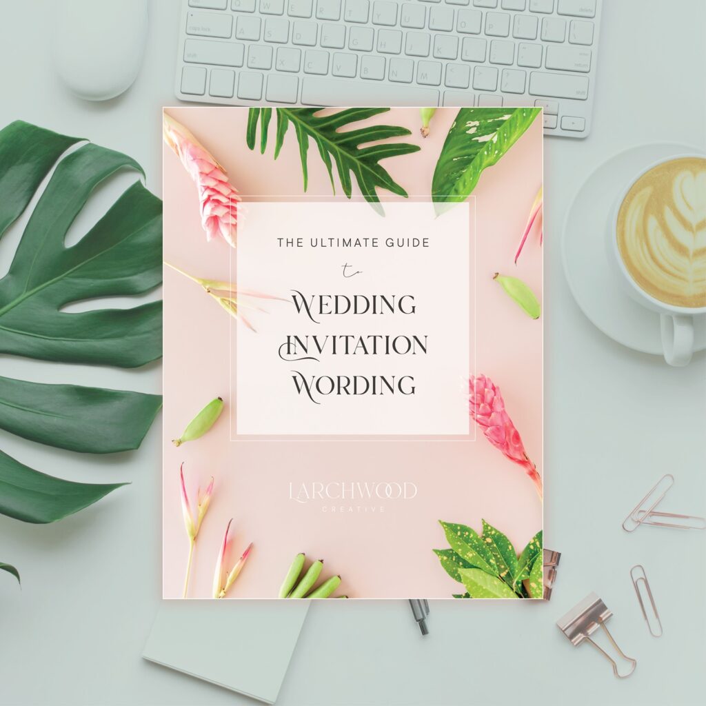 The Ultimate Guide to Wedding Invitation Wording Examples